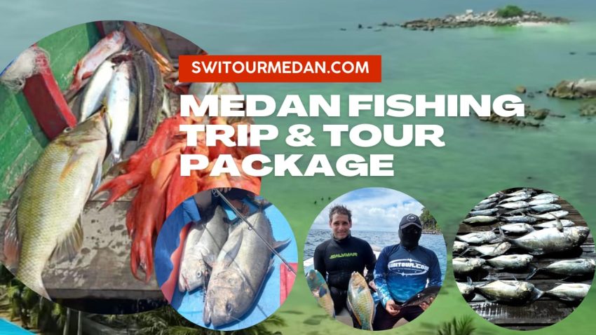 Medan Fishing Trip